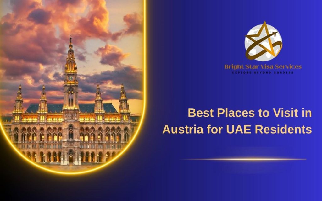 Best Places to Visit in Austria for UAE Residents